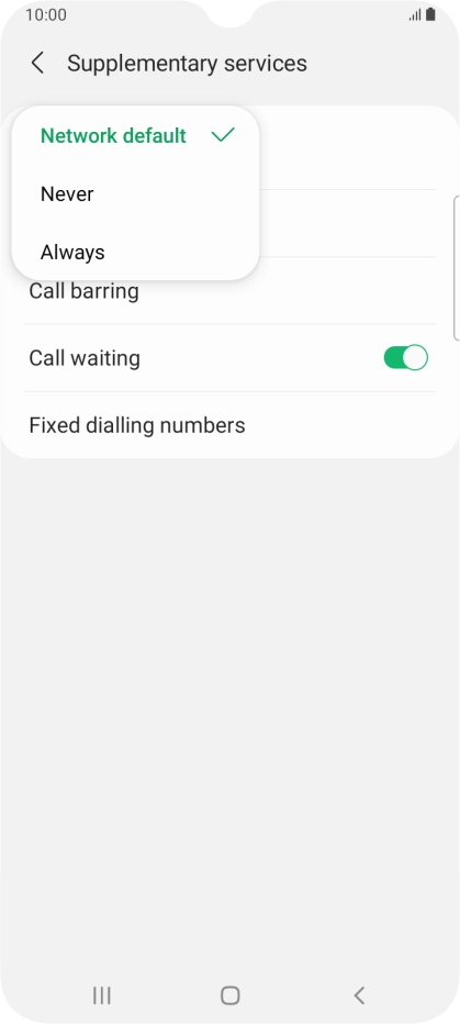 Press Always to turn on caller identification. Press Always to turn on caller identification.