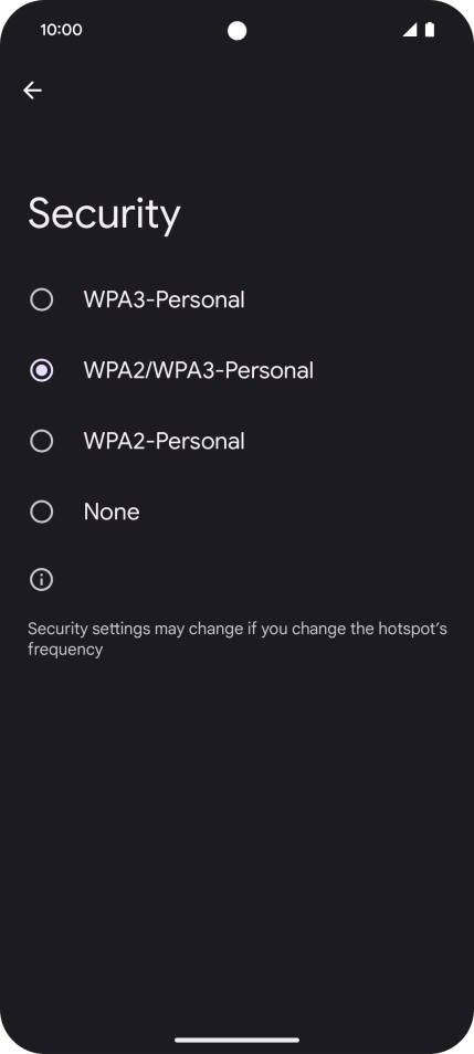 Press WPA3-Personal to password protect your Wi-Fi hotspot. Press WPA3-Personal to password protect your Wi-Fi hotspot.