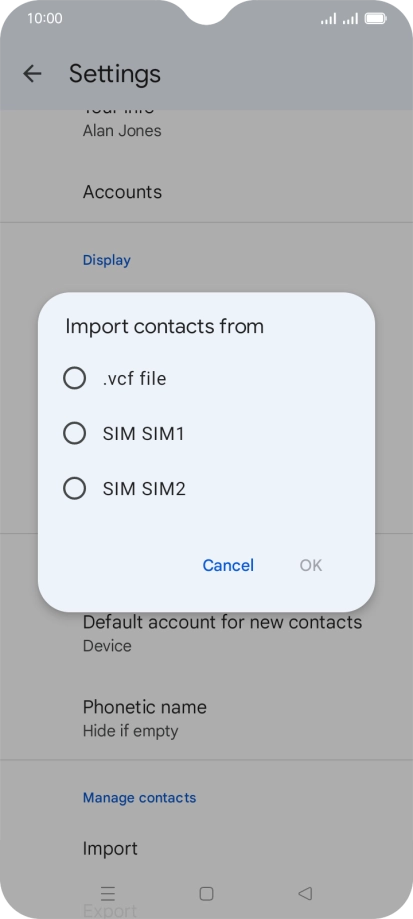 Press the required SIM. Press the required SIM.