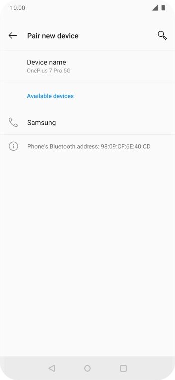 Press the required Bluetooth device and follow the instructions on the screen to pair the device with your phone. Press the required Bluetooth device and follow the instructions on the screen to pair the device with your phone.