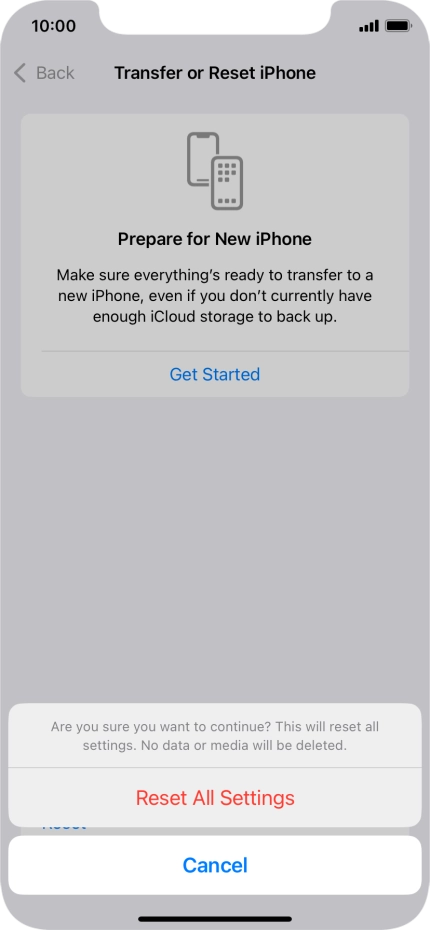 Press Reset All Settings. Wait a moment while the factory default settings are restored. Follow the instructions on the screen to set up your phone and prepare it for use. Press Reset All Settings. Wait a moment while the factory default settings are restored. Follow the instructions on the screen to set up your phone and prepare it for use.