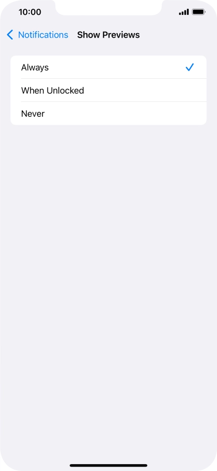To select notification preview on the lock screen, press Always. To select notification preview on the lock screen, press Always.