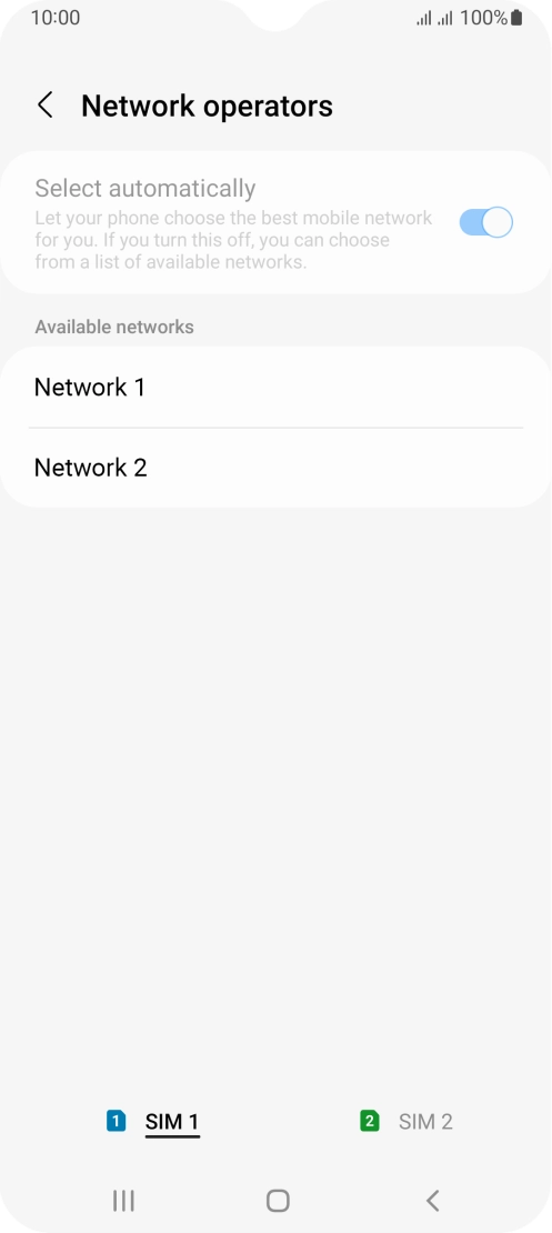 Press the required network. Press the required network.