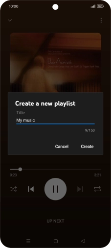 Key in a name for the playlist and press Create. Key in a name for the playlist and press Create.