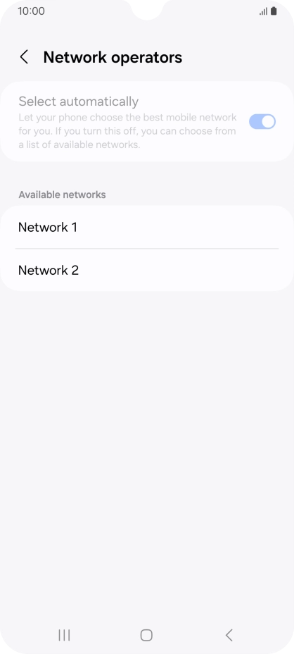 Press the required network. Press the required network.
