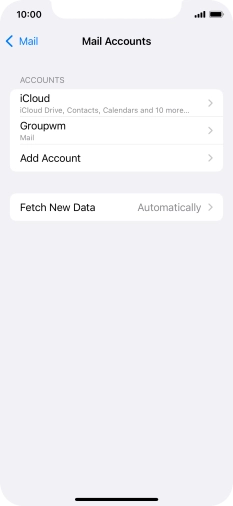 Press the name of the email account you've just set up. Press the name of the email account you've just set up.