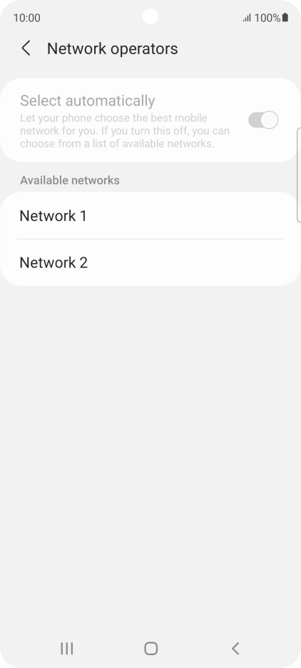 Press the required network. Press the required network.