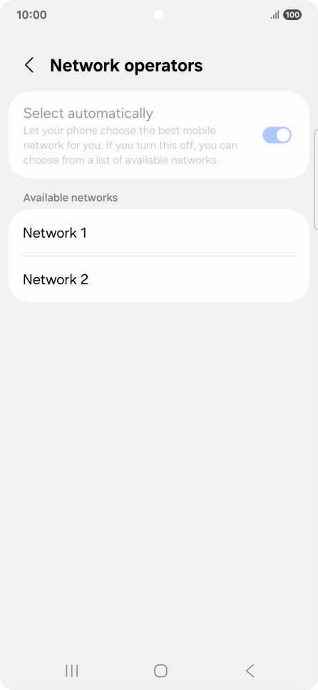 Press the required network. Press the required network.