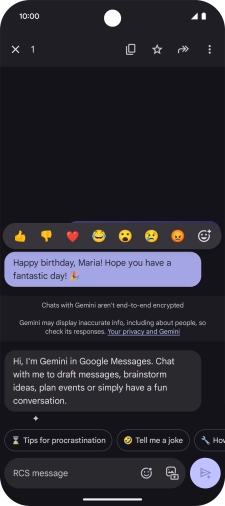 Press and hold the text suggestion from Gemini. Follow the instructions on the screen to use the text suggestion. Press and hold the text suggestion from Gemini. Follow the instructions on the screen to use the text suggestion.