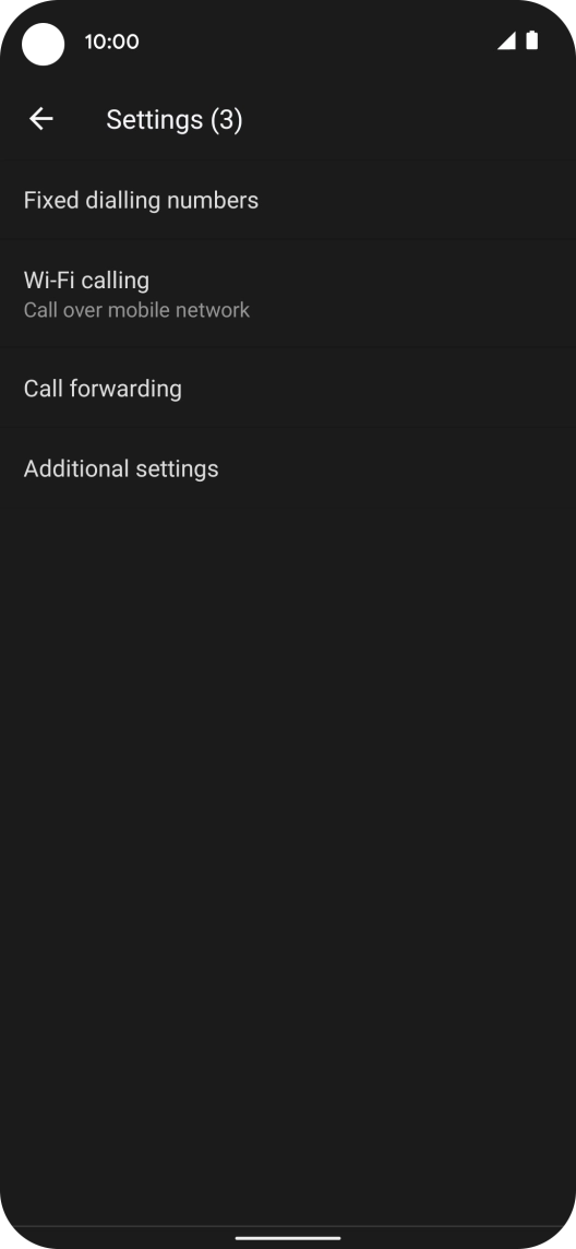 Press Additional settings. Press Additional settings.