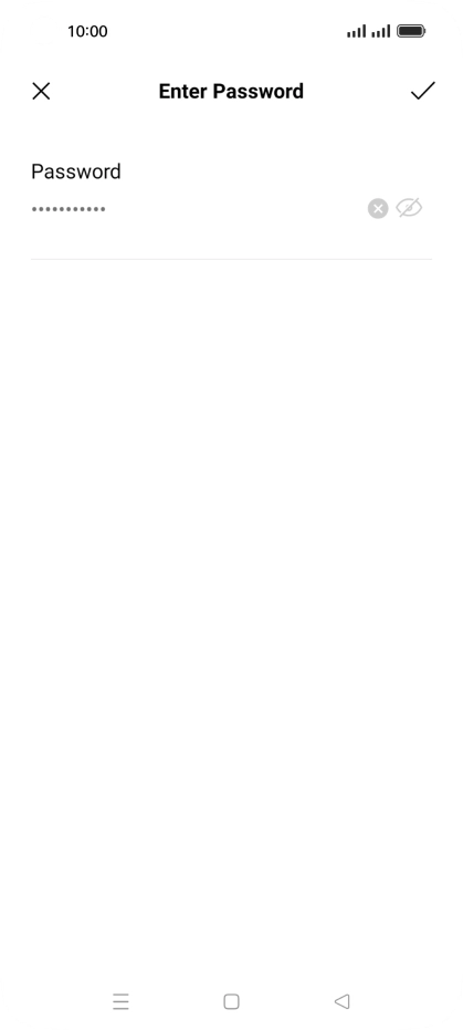 Key in the password for the Wi-Fi network and press the confirm icon. Key in the password for the Wi-Fi network and press the confirm icon.
