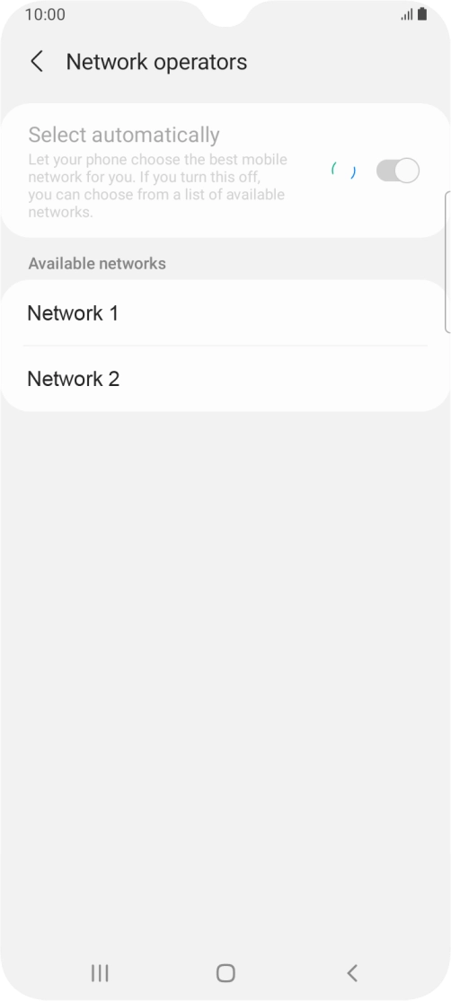 Press the required network. Press the required network.