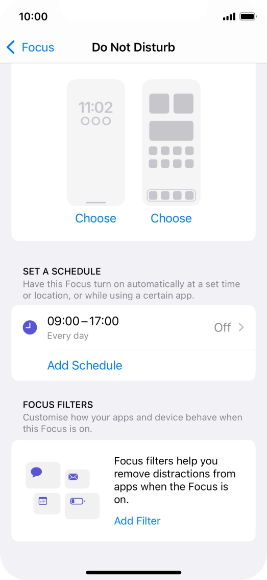 Press Add Schedule and follow the instructions on the screen to select settings for automatic activation of Do Not Disturb. Press Add Schedule and follow the instructions on the screen to select settings for automatic activation of Do Not Disturb.