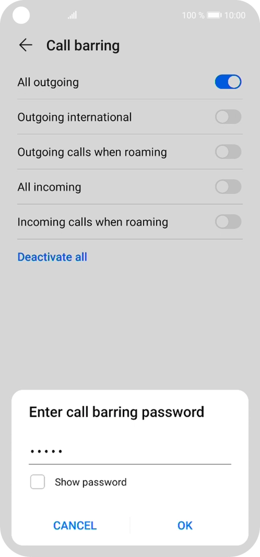 Key in your barring password and press OK. Key in your barring password and press OK.