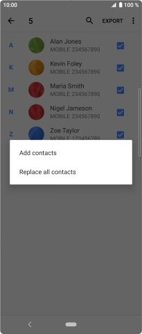 If you want to keep existing contacts saved on your SIM, press Add contacts. If you want to keep existing contacts saved on your SIM, press Add contacts.