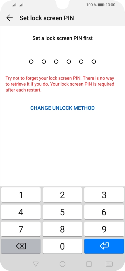 Press CHANGE UNLOCK METHOD. Press CHANGE UNLOCK METHOD.