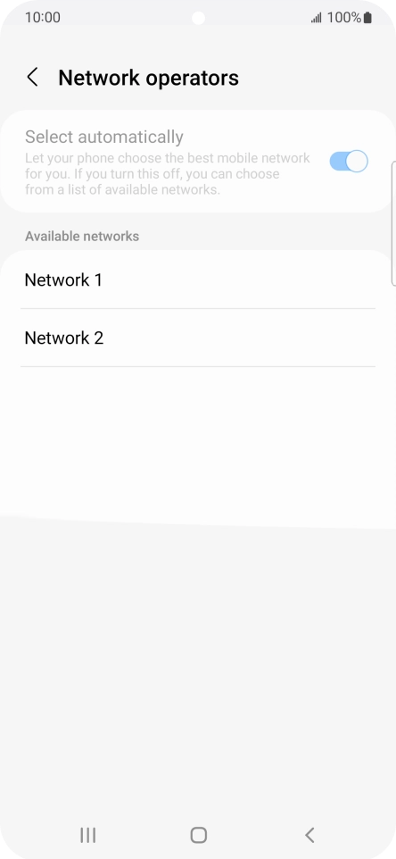Press the required network. Press the required network.