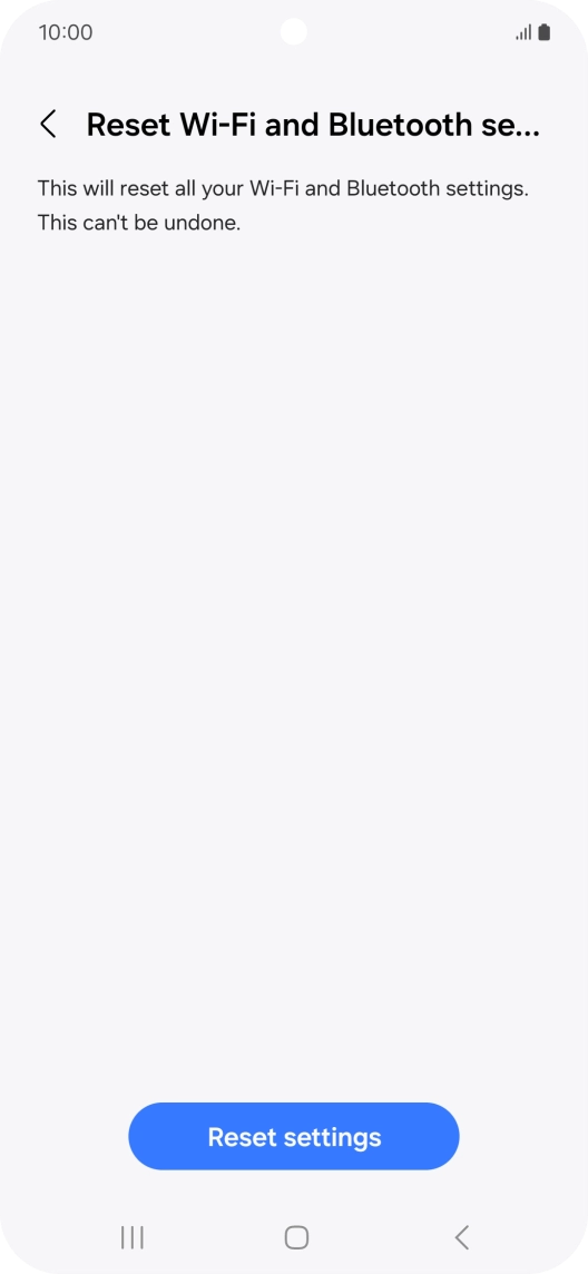 Press Reset settings. Press Reset settings.