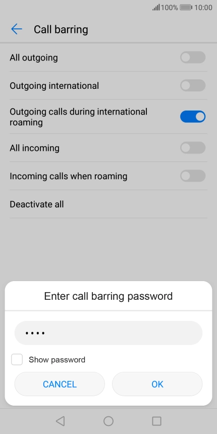 Key in your barring password and press OK. Key in your barring password and press OK.