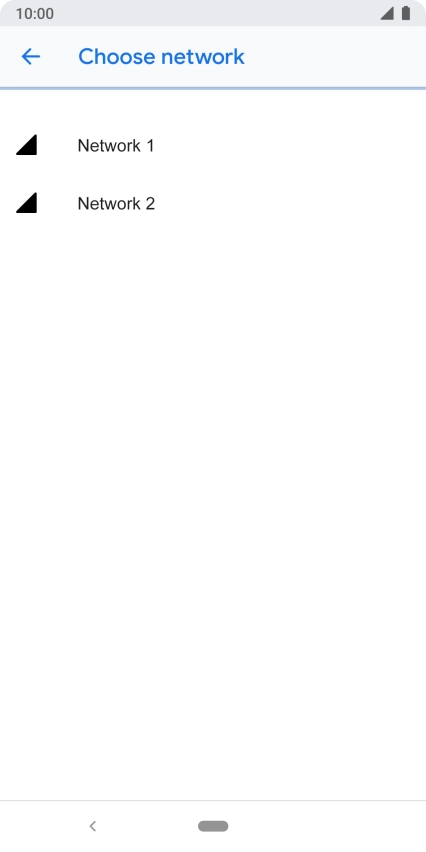 Press the required network. Press the required network.