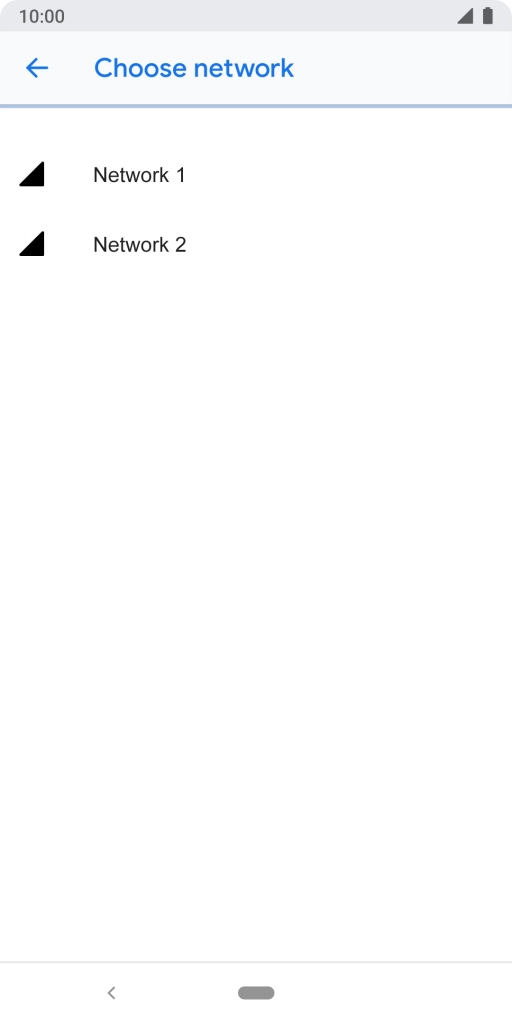 Press the required network. Press the required network.