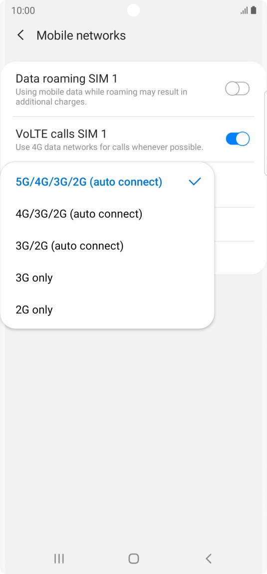 Press the required network mode. Press the required network mode.