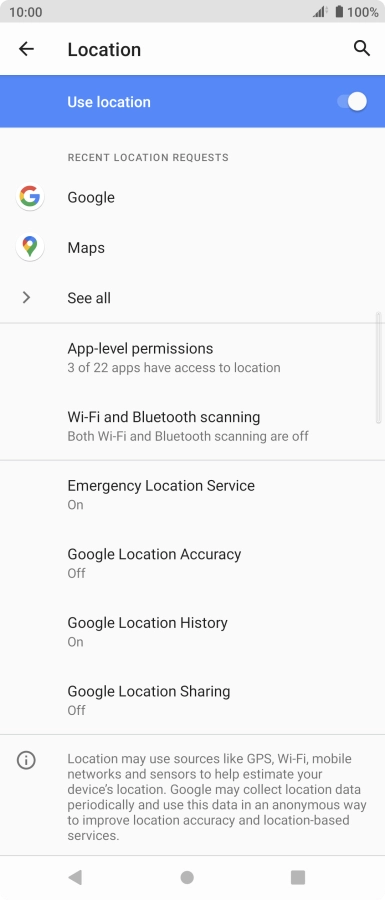 Press Google Location Accuracy. Press Google Location Accuracy.