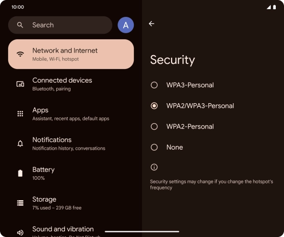 Press WPA3-Personal to password protect your Wi-Fi hotspot. Press WPA3-Personal to password protect your Wi-Fi hotspot.