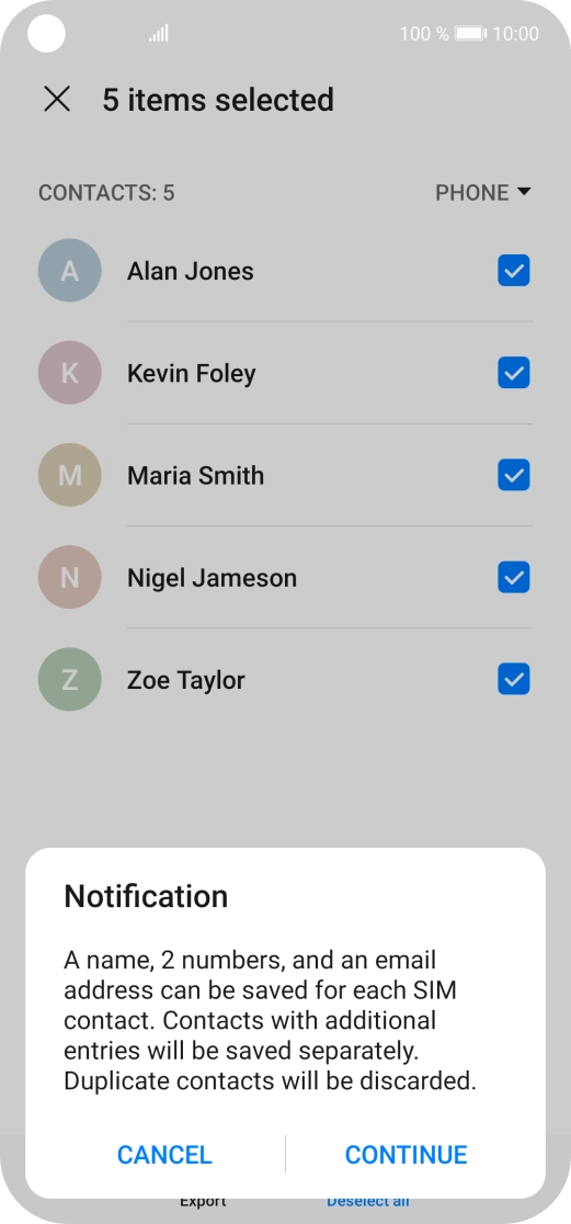 Press CONTINUE. Press CONTINUE.