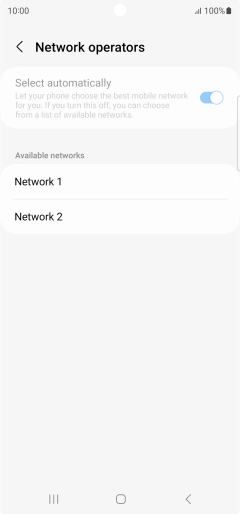 Press the required network. Press the required network.