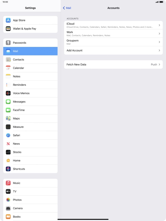 Press the name of the email account you've just set up. Press the name of the email account you've just set up.