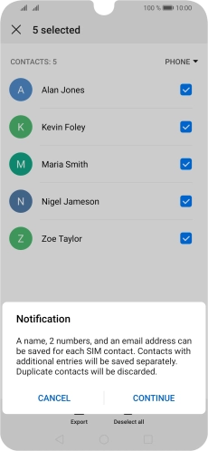 Press CONTINUE. Press CONTINUE.