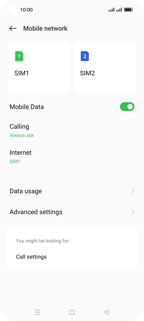 Press the required SIM. Press the required SIM.
