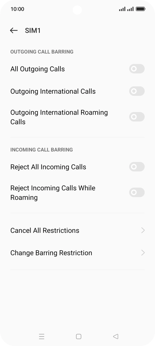 Press the indicator next to the required barring type to turn the function on or off. Press the indicator next to the required barring type to turn the function on or off.