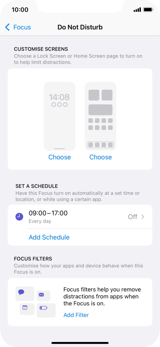 Press Add Schedule and follow the instructions on the screen to select settings for automatic activation of Do Not Disturb. Press Add Schedule and follow the instructions on the screen to select settings for automatic activation of Do Not Disturb.