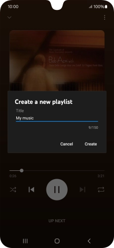 Key in a name for the playlist and press Create. Key in a name for the playlist and press Create.