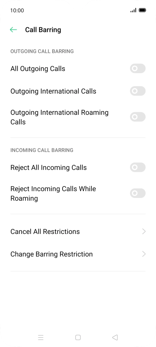 Press the indicator next to the required barring type to turn the function on or off. Press the indicator next to the required barring type to turn the function on or off.