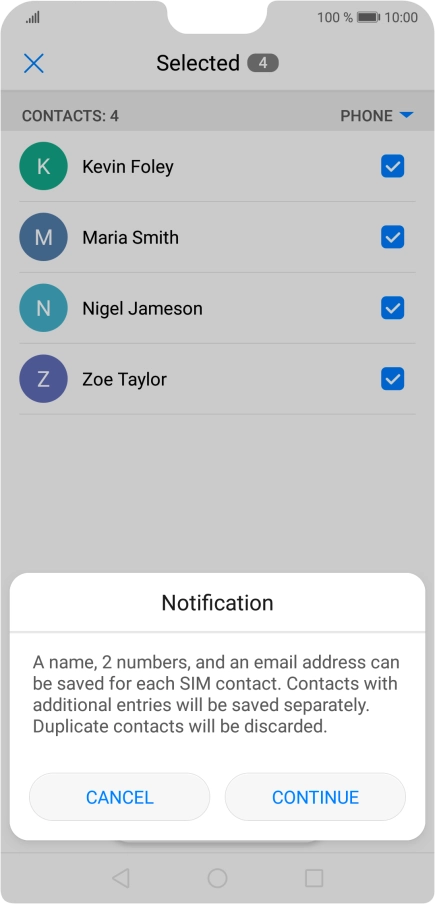 Press CONTINUE. Press CONTINUE.