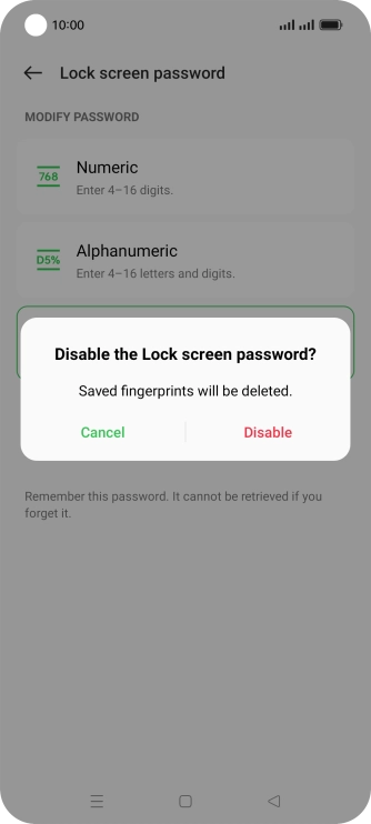 Press Disable and key in the additional phone lock code you created earlier. Press Disable and key in the additional phone lock code you created earlier.