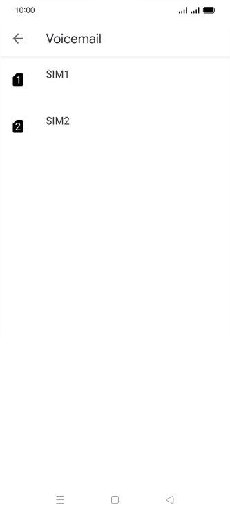 Press the required SIM. Press the required SIM.