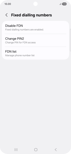 Press Disable FDN. Press Disable FDN.
