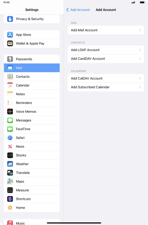 Press Add Mail Account. Press Add Mail Account.