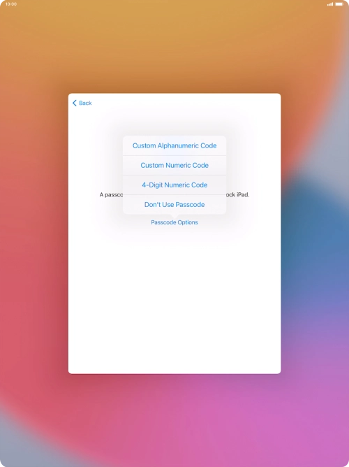 Follow the instructions on the screen to turn on use of lock code or press Don't Use Passcode. Follow the instructions on the screen to turn on use of lock code or press Don't Use Passcode.
