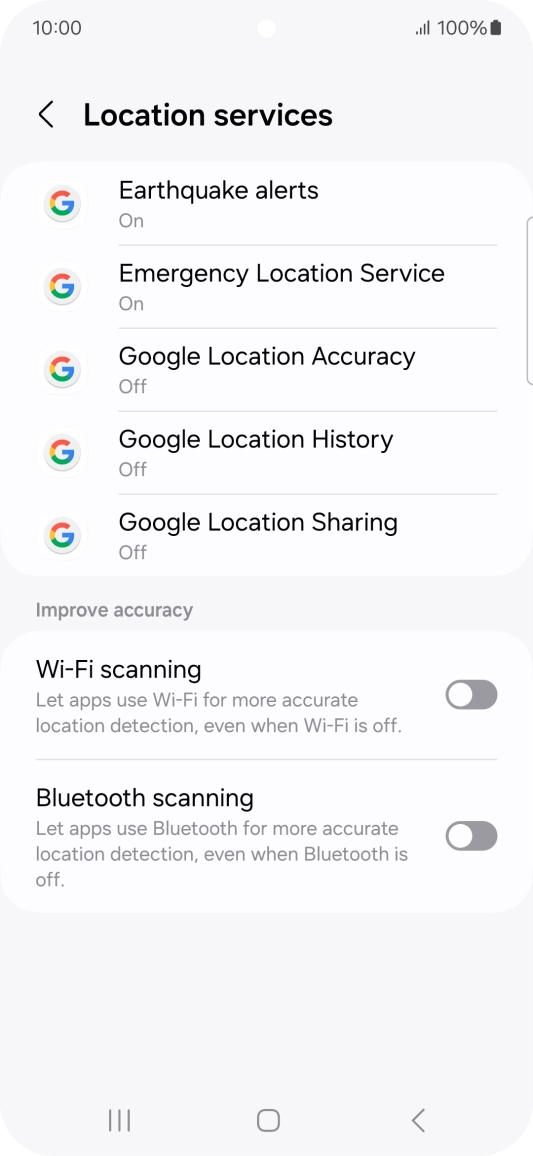 Press Google Location Accuracy. Press Google Location Accuracy.