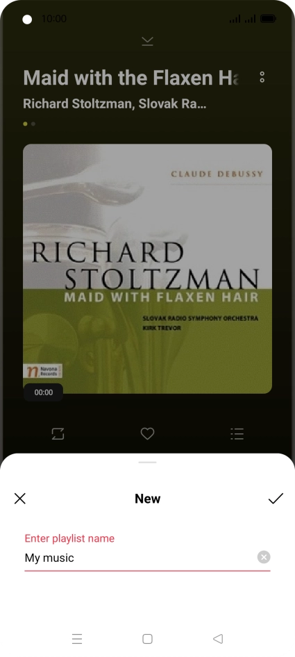 Key in the required name for the playlist and press the confirm icon. Key in the required name for the playlist and press the confirm icon.