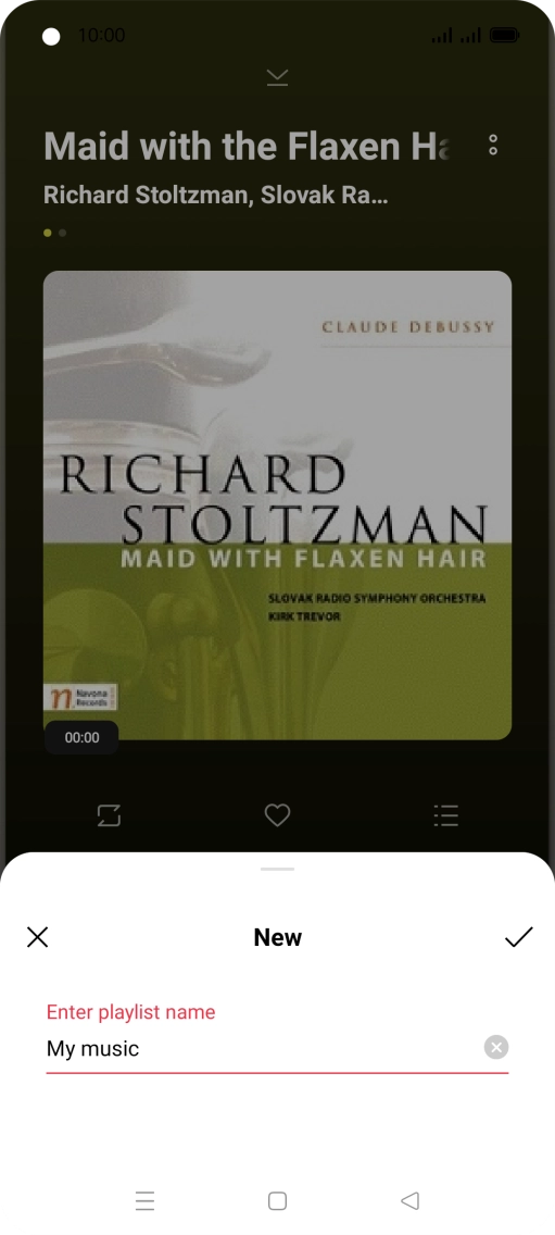 Key in the required name for the playlist and press the confirm icon. Key in the required name for the playlist and press the confirm icon.