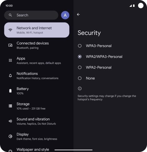 Press WPA3-Personal to password protect your Wi-Fi hotspot. Press WPA3-Personal to password protect your Wi-Fi hotspot.