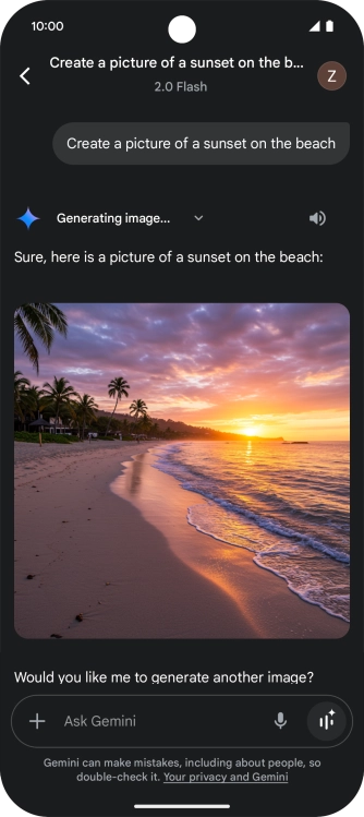 You can also ask Gemini to generate a picture based on your description. You can also ask Gemini to generate a picture based on your description.
