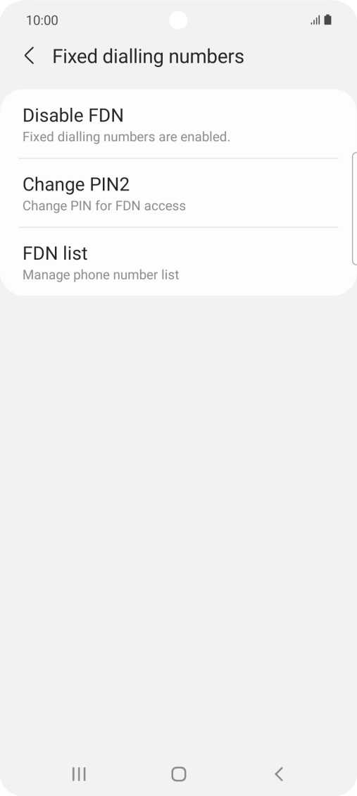 Press Disable FDN. Press Disable FDN.