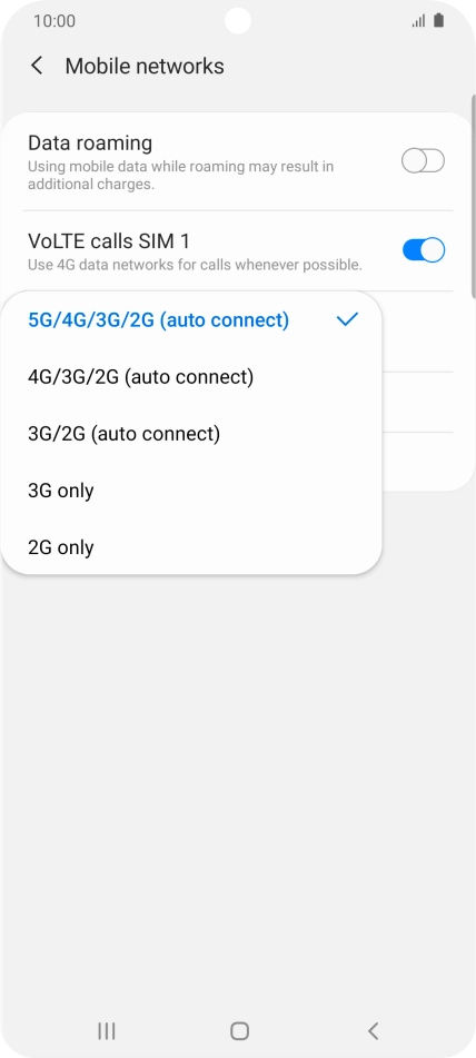 Press the required network mode. Press the required network mode.